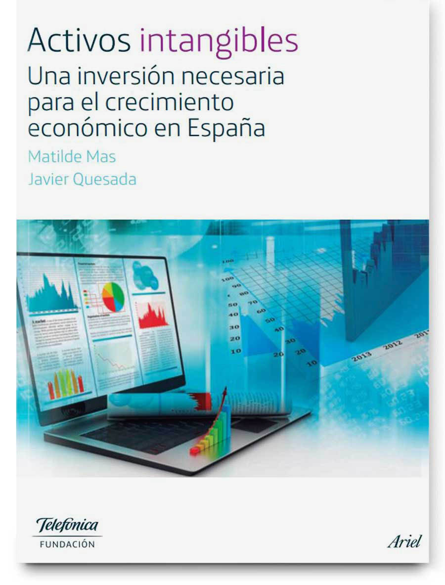 Activos intangibles. Una inversión necesaria para el crecimiento económico en España Activos intangibles. Una inversión necesaria para el crecimiento económico en España