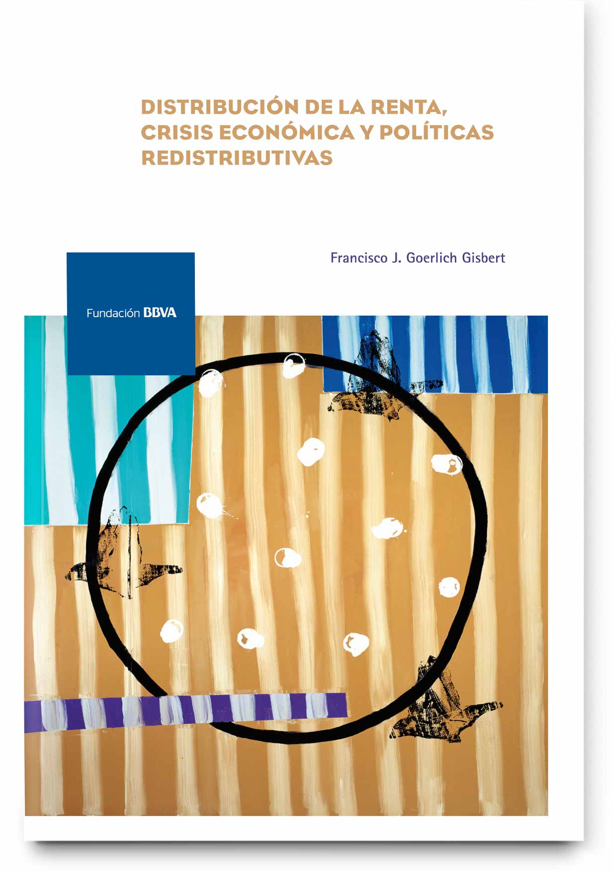 Distribución de la renta, crisis económica y políticas redistributivas