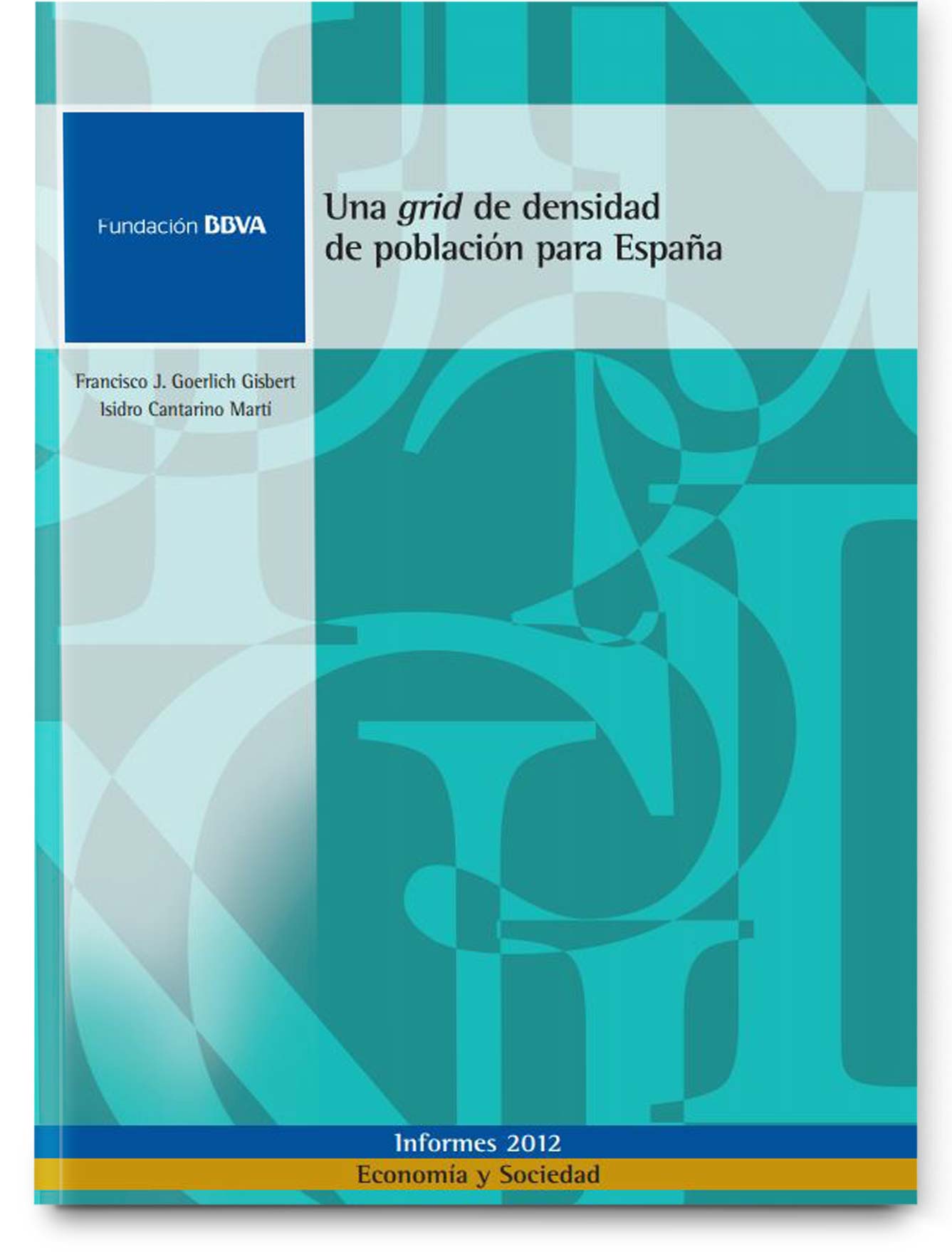 Una grid de densidad de población para España Una grid de densidad de población para España