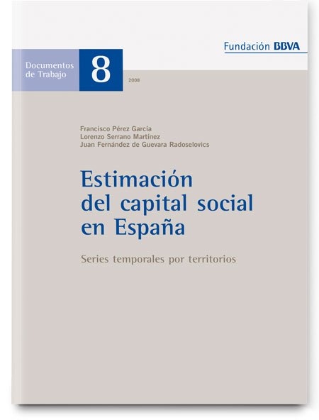 Estimación del capital social en España: series temporales por territorios Estimación del capital social en España: series temporales por territorios