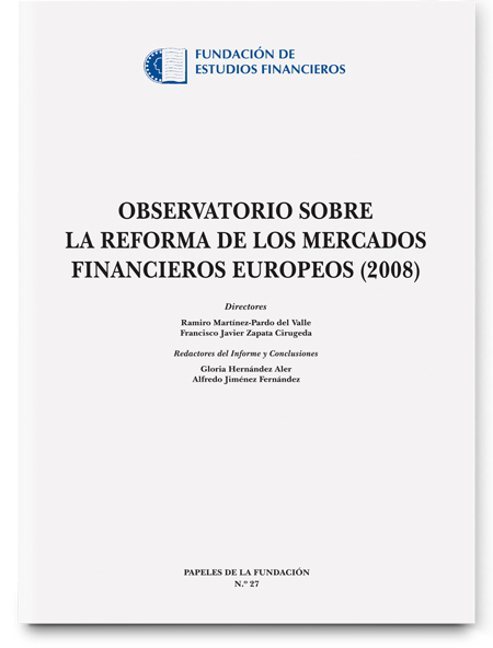Observatorio sobre la integración financiera en Europa: Análisis del caso español. 2008