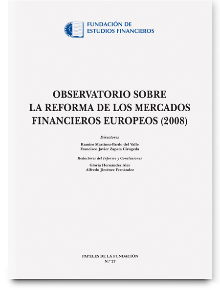 Observatorio sobre la integración financiera en Europa: Análisis del caso español. 2008 Observatorio sobre la integración financiera en Europa: Análisis del caso español. 2008