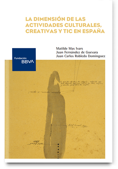 La dimensión de las actividades culturales, creativas y TIC en España