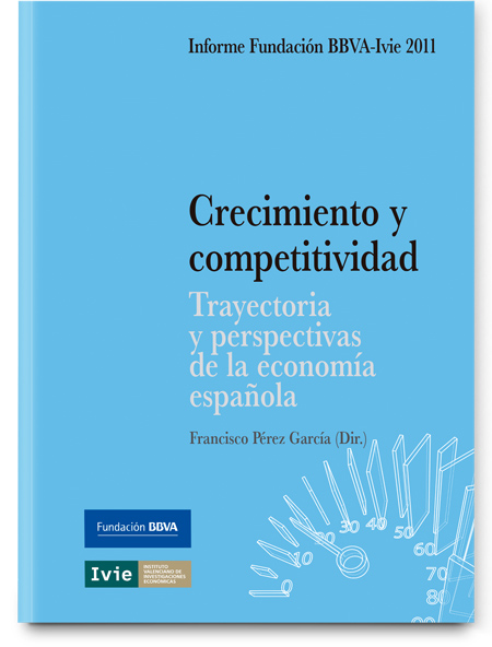 Crecimiento y competitividad. Trayectoria y perspectivas de la economía española Crecimiento y competitividad. Trayectoria y perspectivas de la economía española
