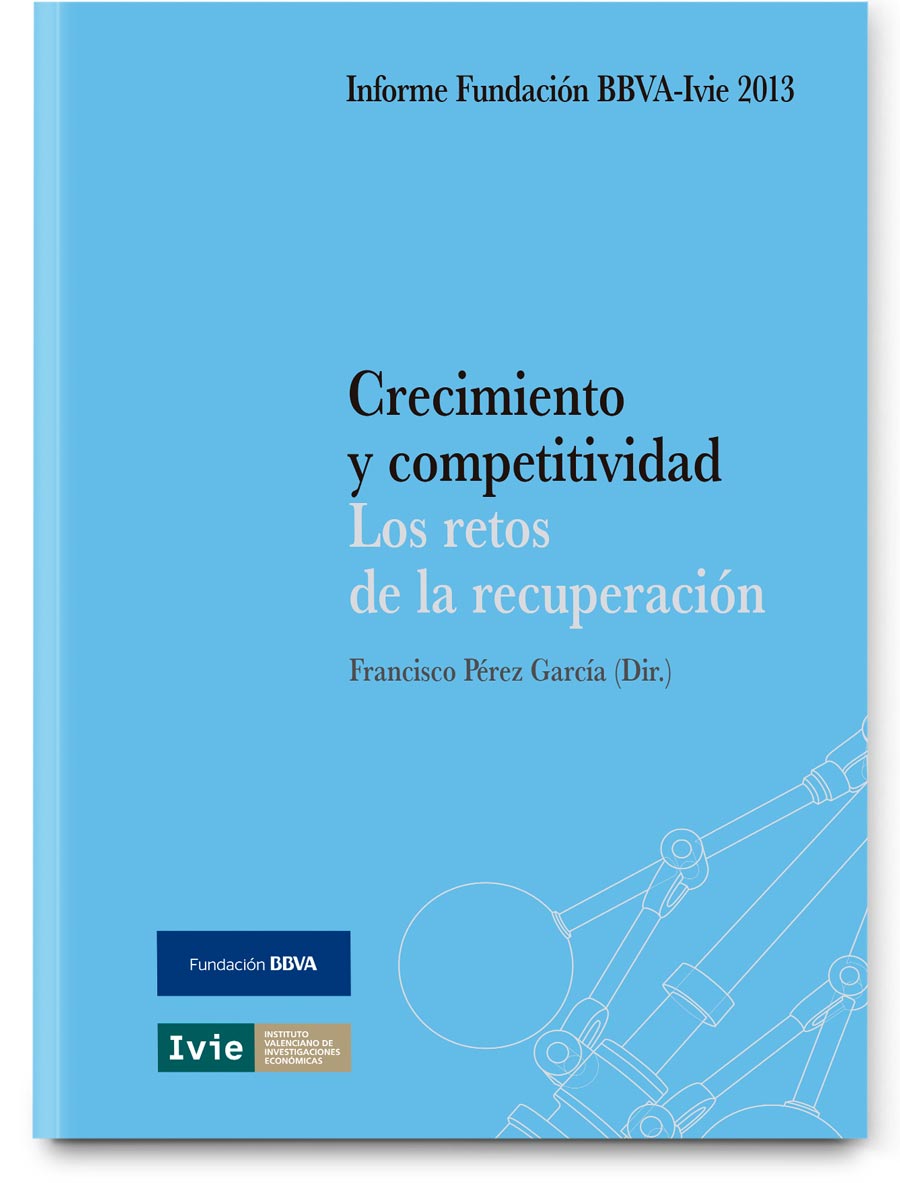 Crecimiento y competitividad. Los retos de la recuperación Crecimiento y competitividad. Los retos de la recuperación