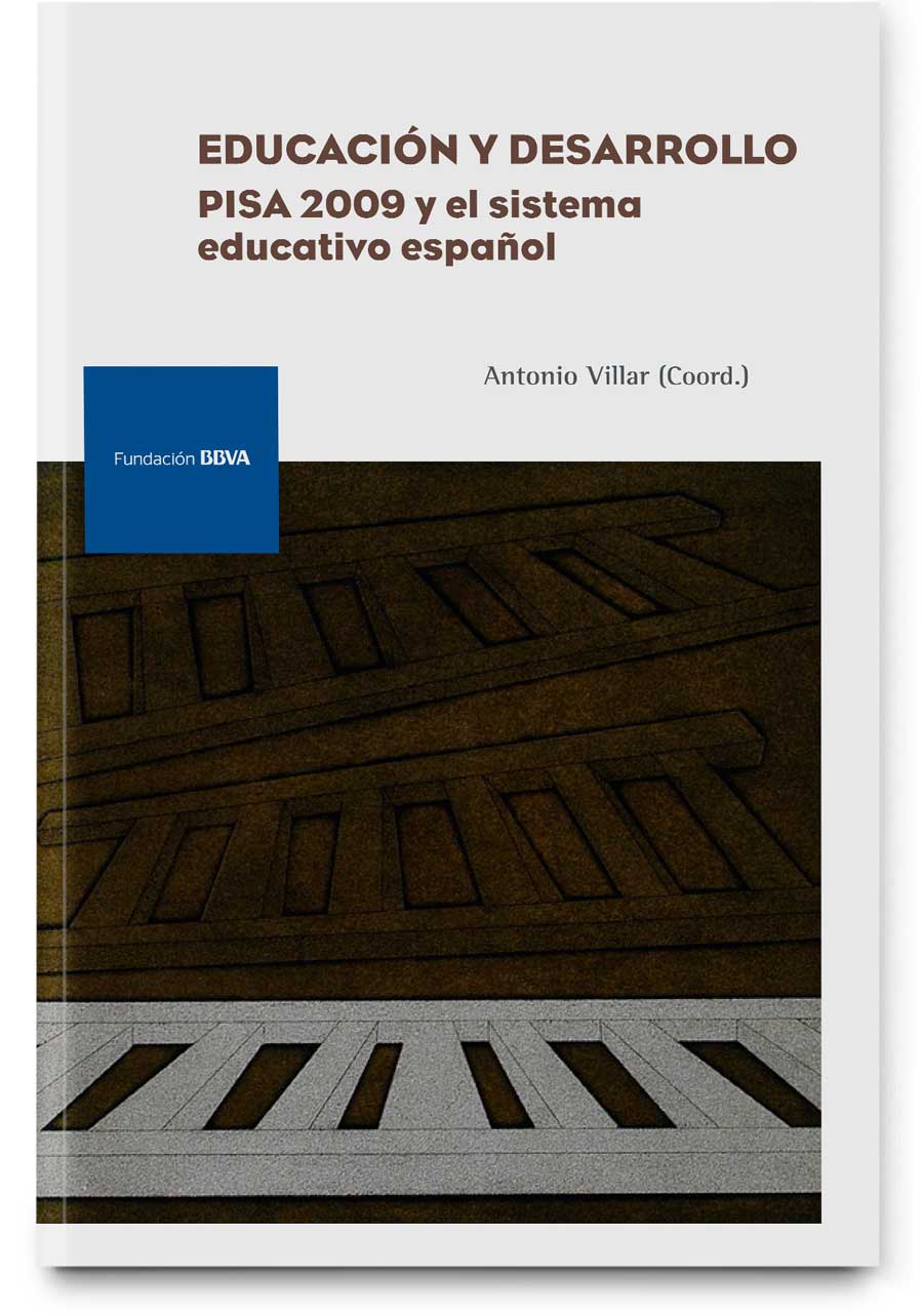 Educación y desarrollo. PISA 2009 y el sistema educativo español