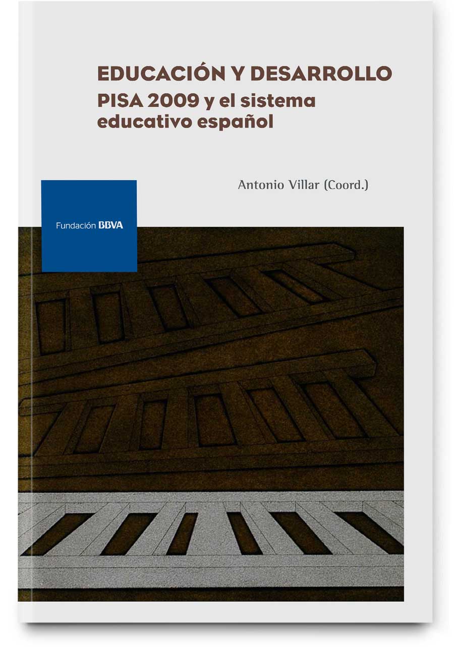 Educación y desarrollo. PISA 2009 y el sistema educativo español Educación y desarrollo. PISA 2009 y el sistema educativo español