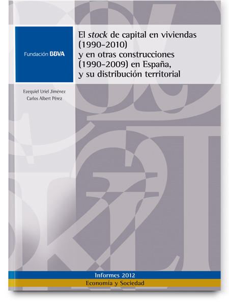 El stock de capital en viviendas (1990-2010) y en otras construcciones (1990-2009) en España, y su distribución territorial