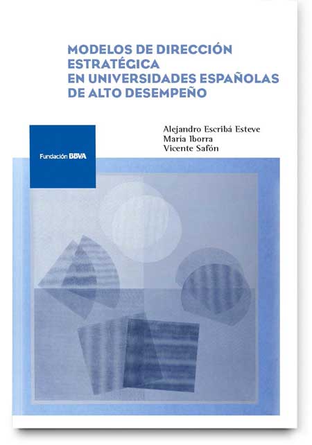 Strategic management models in high-performance universities in Spain Strategic management models in high-performance universities in Spain