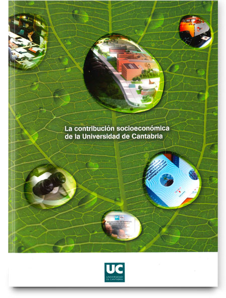 La contribución socioeconómica de la Universidad de Cantabria La contribución socioeconómica de la Universidad de Cantabria