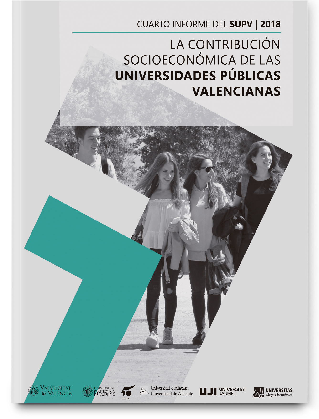 The social and economic contributions of the Valencian Public Universities.  Transparency and accountability to society. 