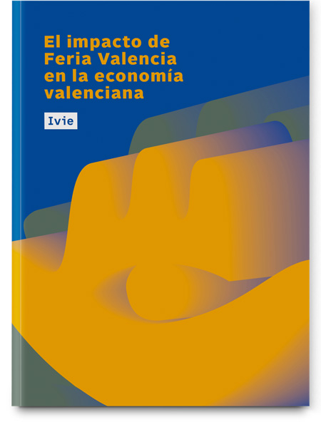 Impacto económico de Feria Valencia 2017 Impacto económico de Feria Valencia 2017