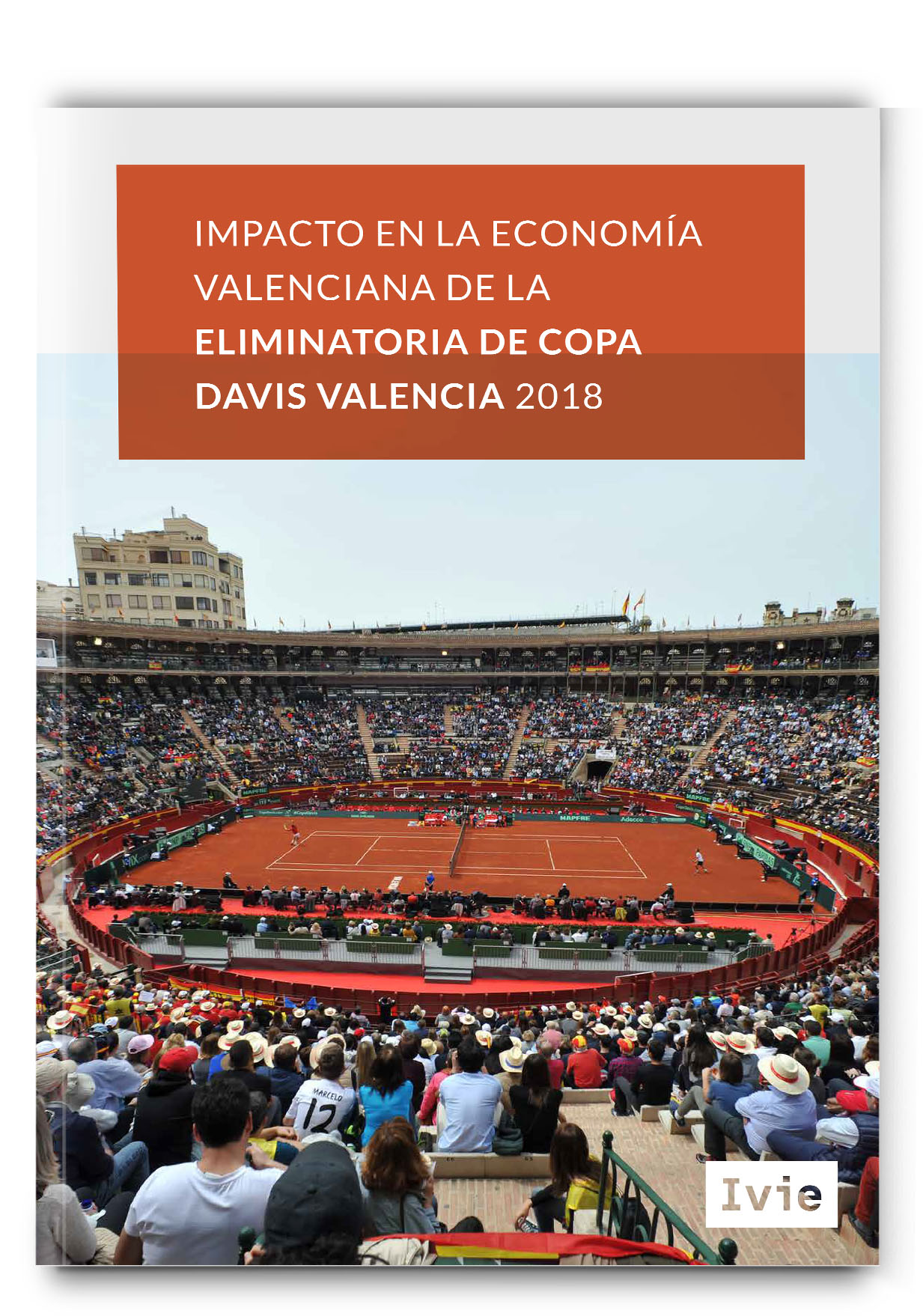 Economic impact assessment of the Davis Cup tennis tournament in the Valencian Community 