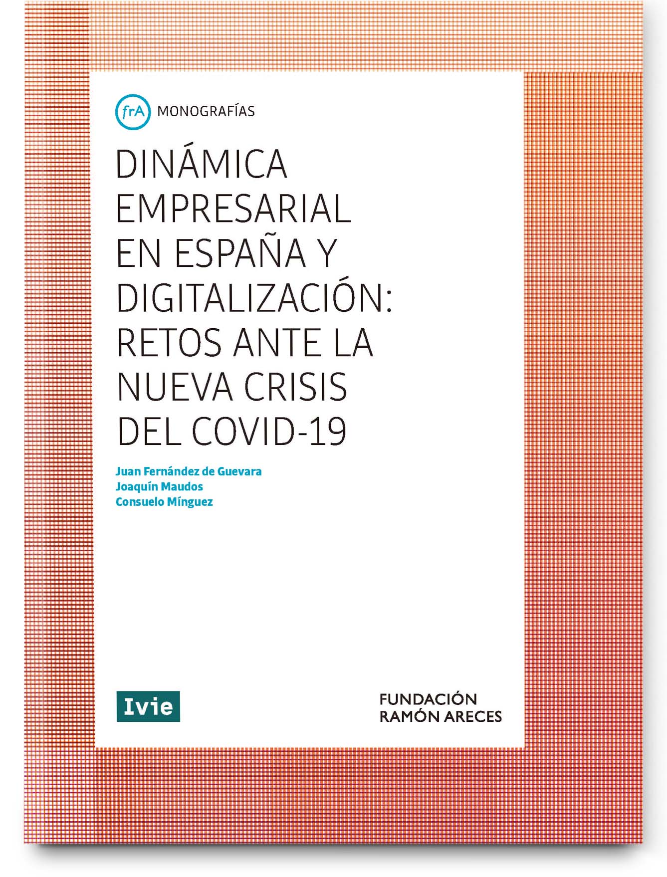 Business dynamics in Spain and digitization: challenges posed by the new COVID-19 crisis