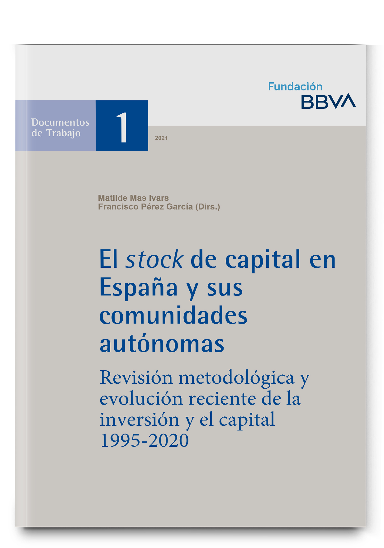 El stock de capital en España y sus comunidades autónomas. Ajuste de la inversión pública y reducción del déficit (1964-2017) El stock de capital en España y sus comunidades autónomas. Ajuste de la inversión pública y reducción del déficit (1964-2017)