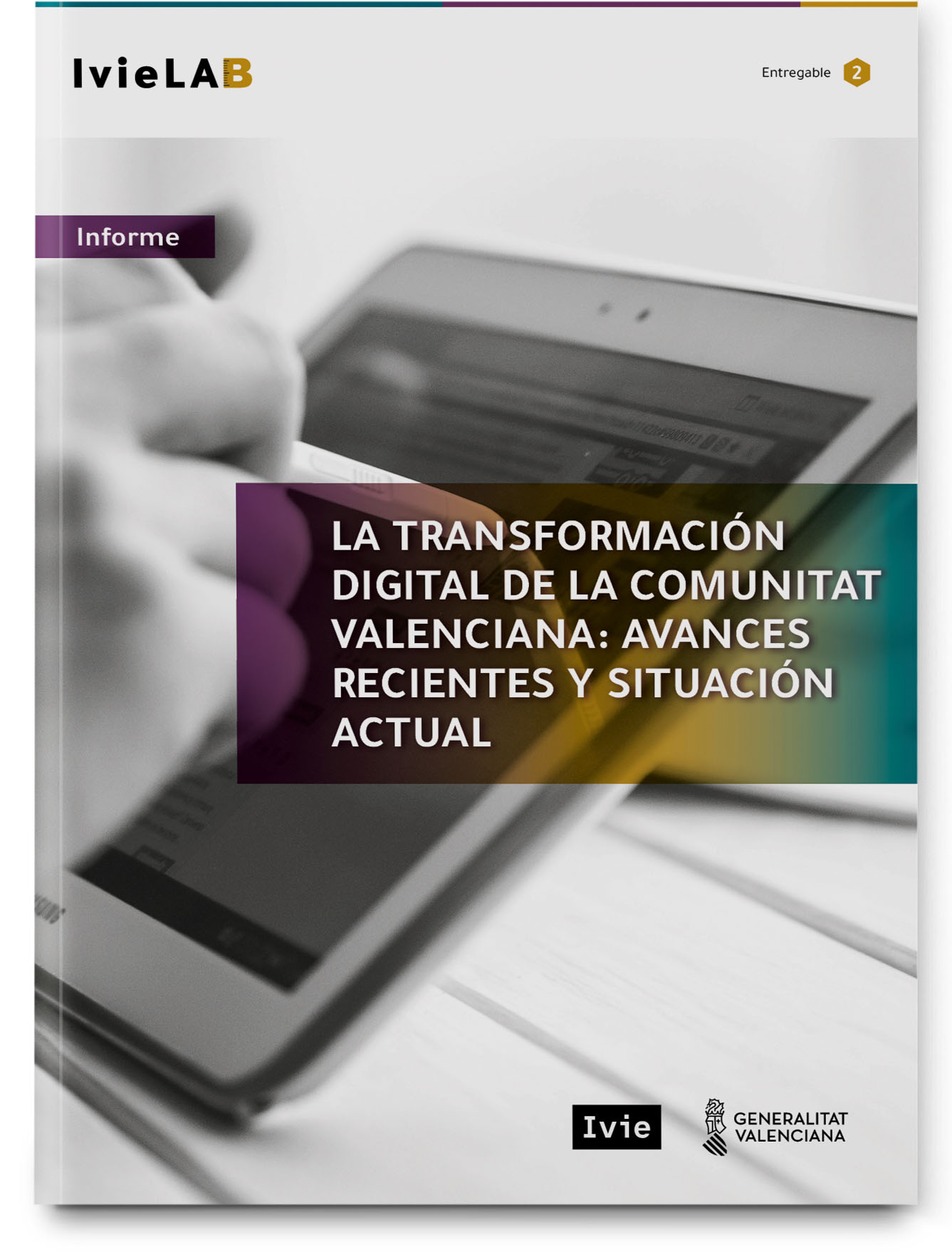 The Valencian Community’s digital transformation: recent progress and current situation The Valencian Community’s digital transformation: recent progress and current situation