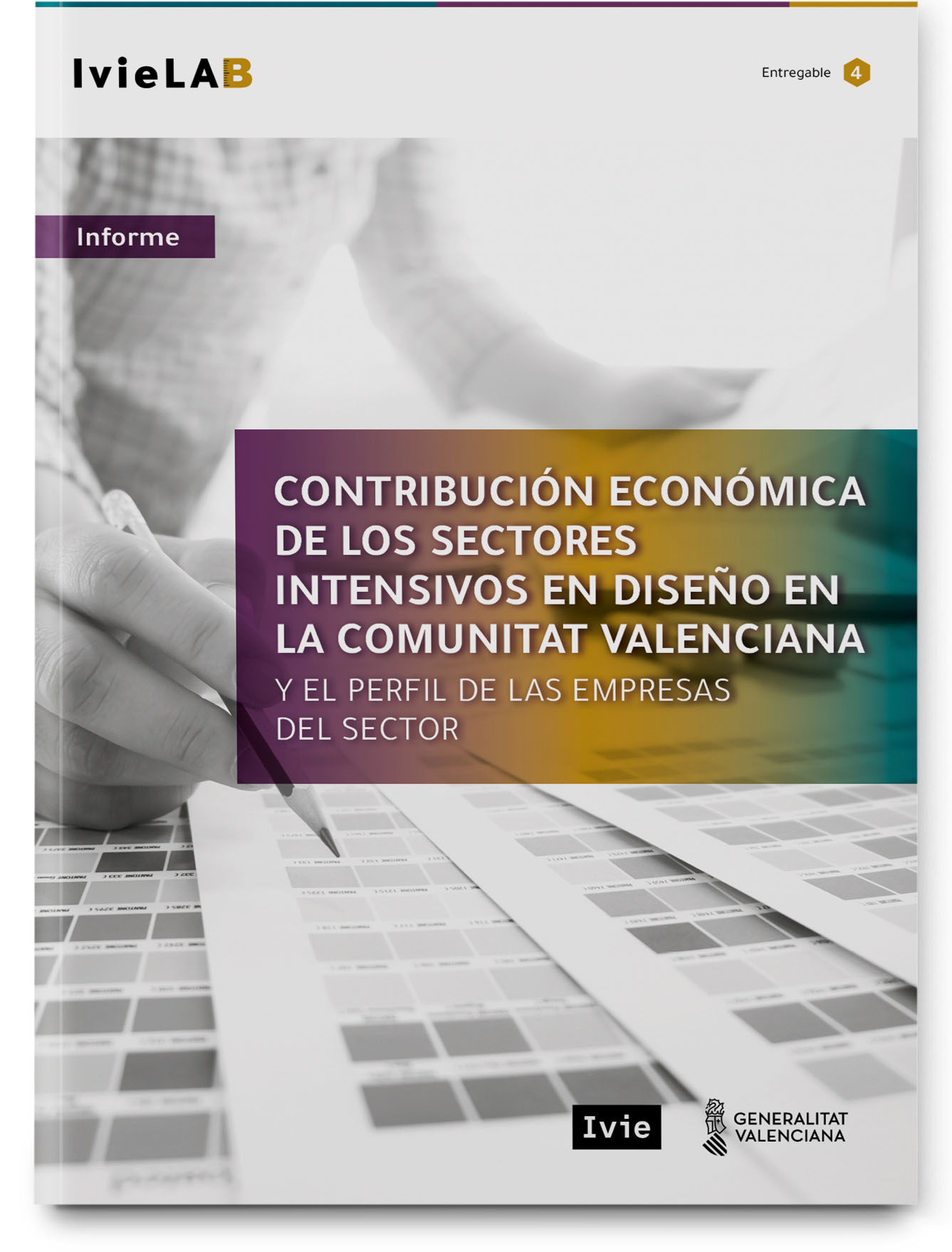 Contribución económica de los sectores intensivos en diseño de la Comunitat Valenciana Contribución económica de los sectores intensivos en diseño de la Comunitat Valenciana