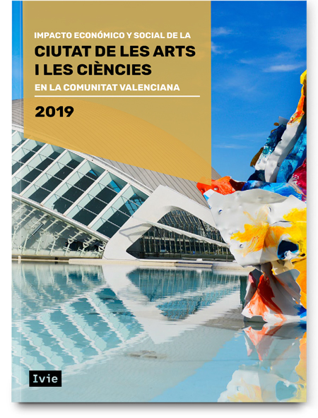 Impacto económico y social de la Ciudad de las Artes y de las Ciencias en 2019 Impacto económico y social de la Ciudad de las Artes y de las Ciencias en 2019