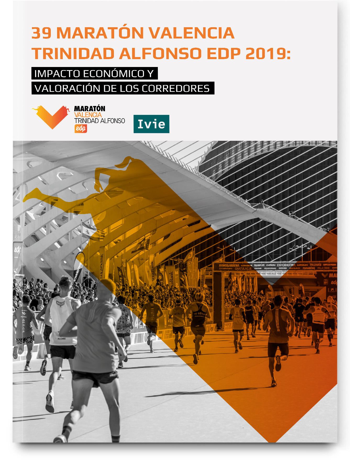  Report  News  Economic impact of the 39th Valencia Trinidad Alfonso Marathon