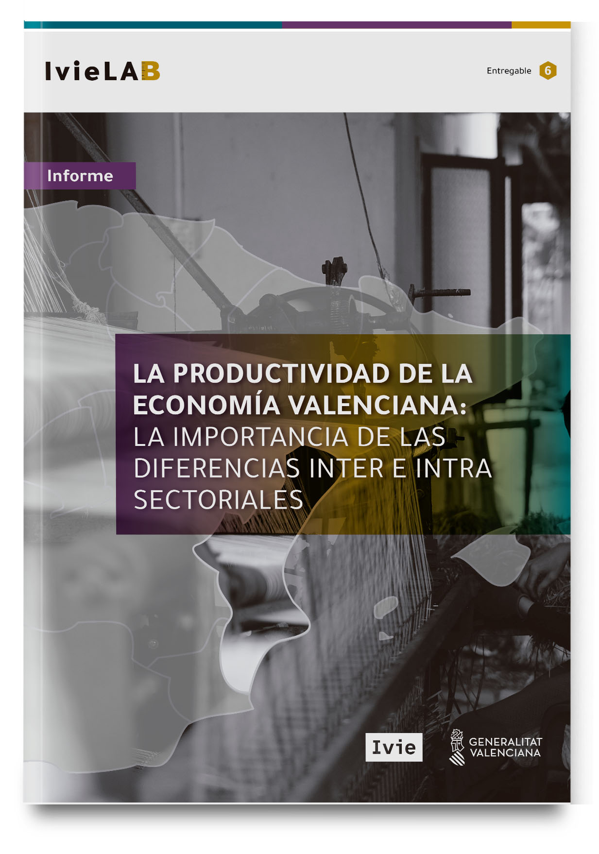 IvieLAB. La productividad de la economía valenciana: la importancia de las diferencias inter e intra sectoriales