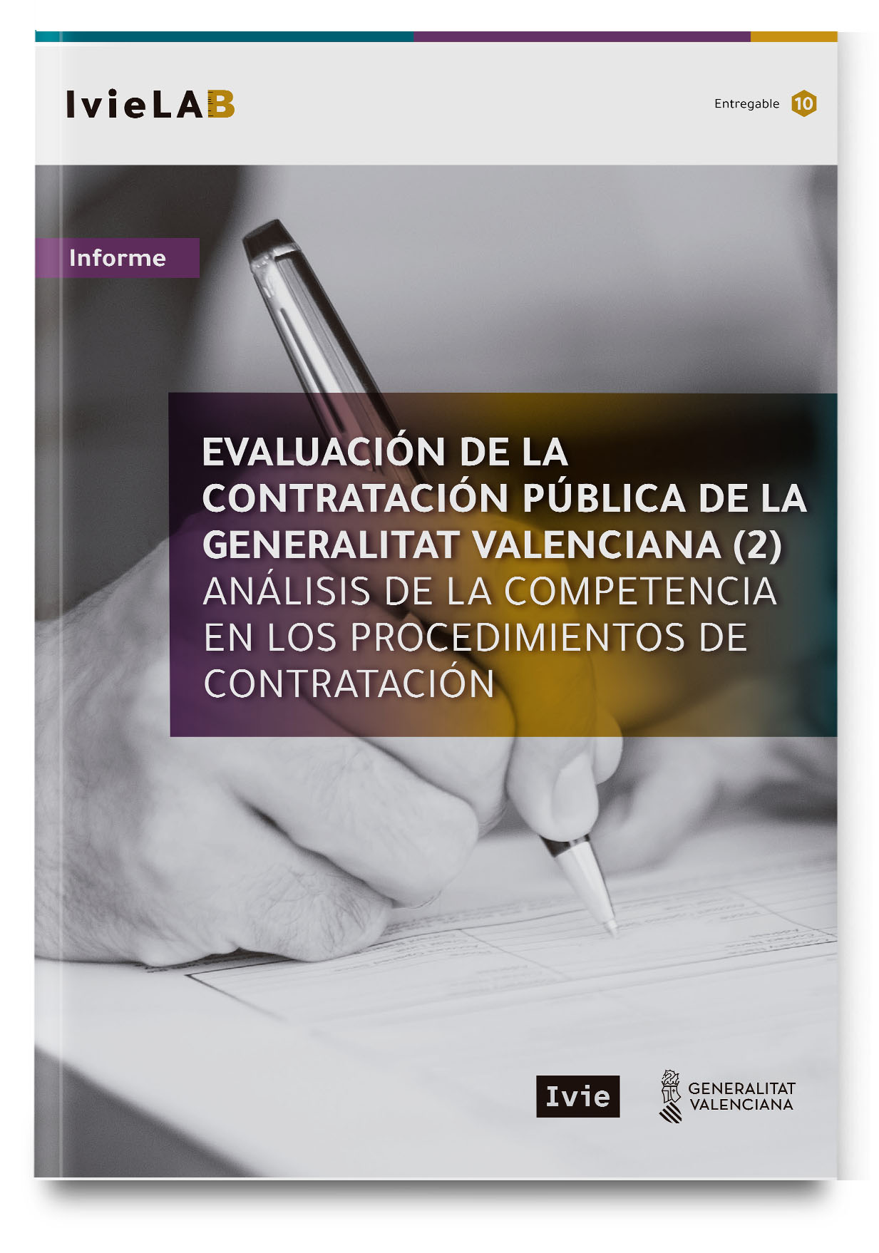 IvieLAB: Evaluación de la contratación pública de la Generalitat Valenciana (2). Análisis de la competencia en los procedimientos de contratación