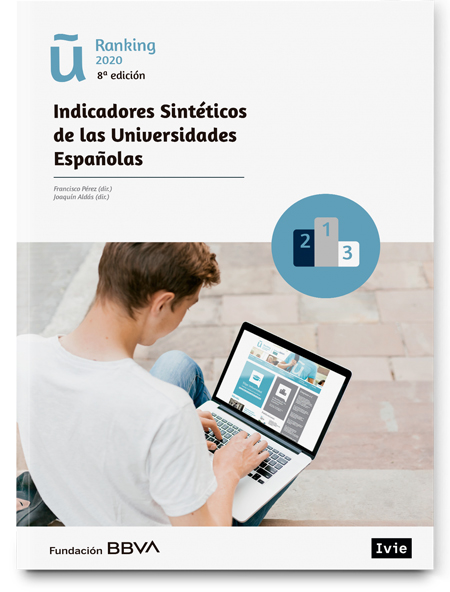 U-Ranking 2020. Indicadores sintéticos de las universidades españolas U-Ranking 2020. Indicadores sintéticos de las universidades españolas