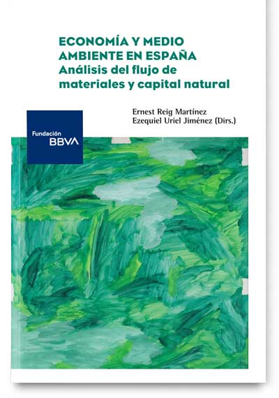 Economía y medio ambiente en España: Análisis del flujo de materiales y capital natural Economía y medio ambiente en España: Análisis del flujo de materiales y capital natural