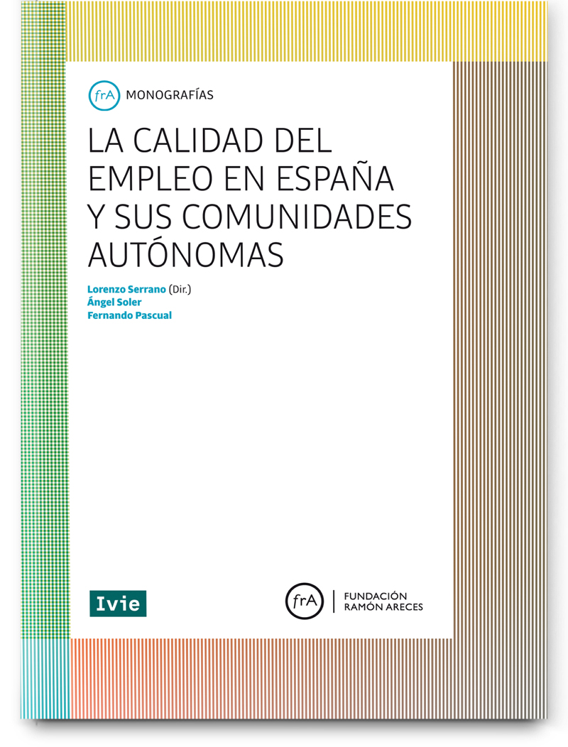 La calidad del empleo en España y sus comunidades autónomas