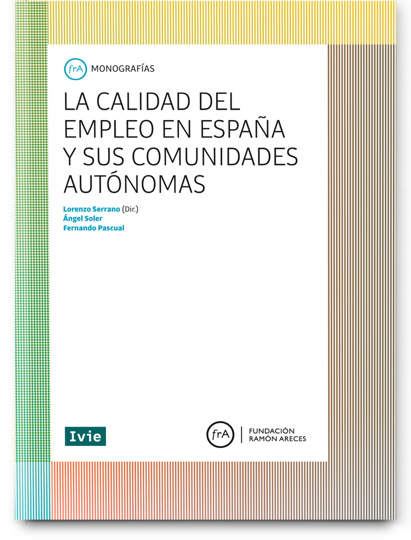 La calidad del empleo en España y sus comunidades autónomas
