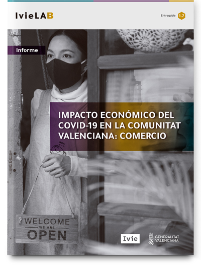 IvieLAB. Impacto económico de la COVID-19 en la Comunitat Valenciana: Comercio