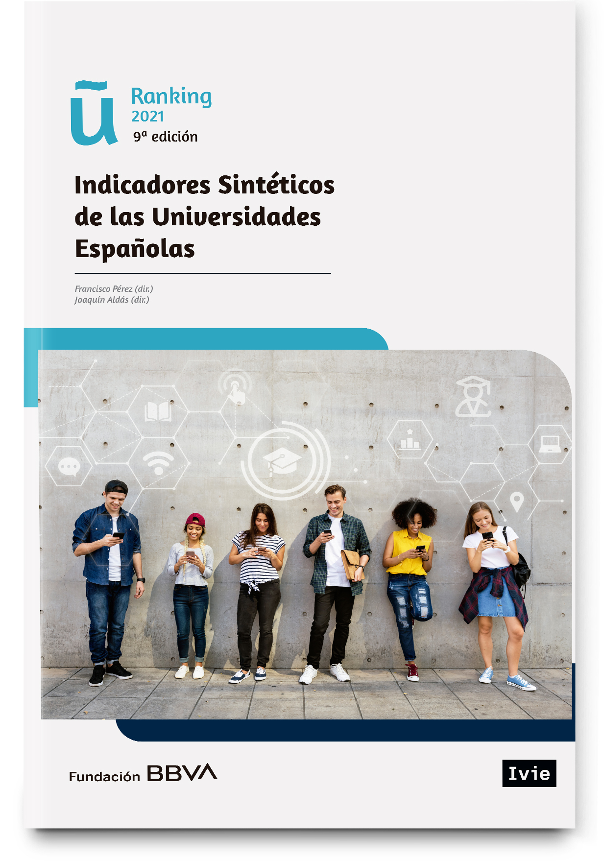 U-Ranking 2021. Synthetic indicators of Spanish universities (2021)