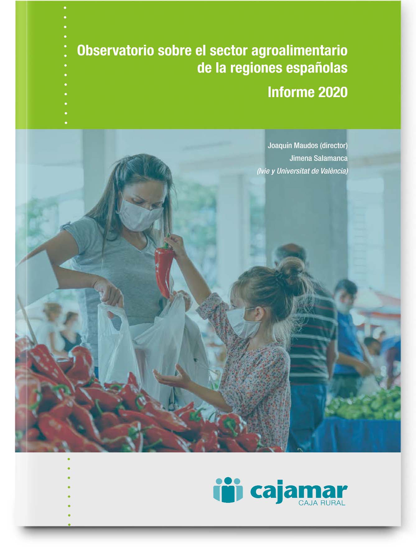 El sector agroalimentario español en el contexto de las regiones españolas. Informe 2020