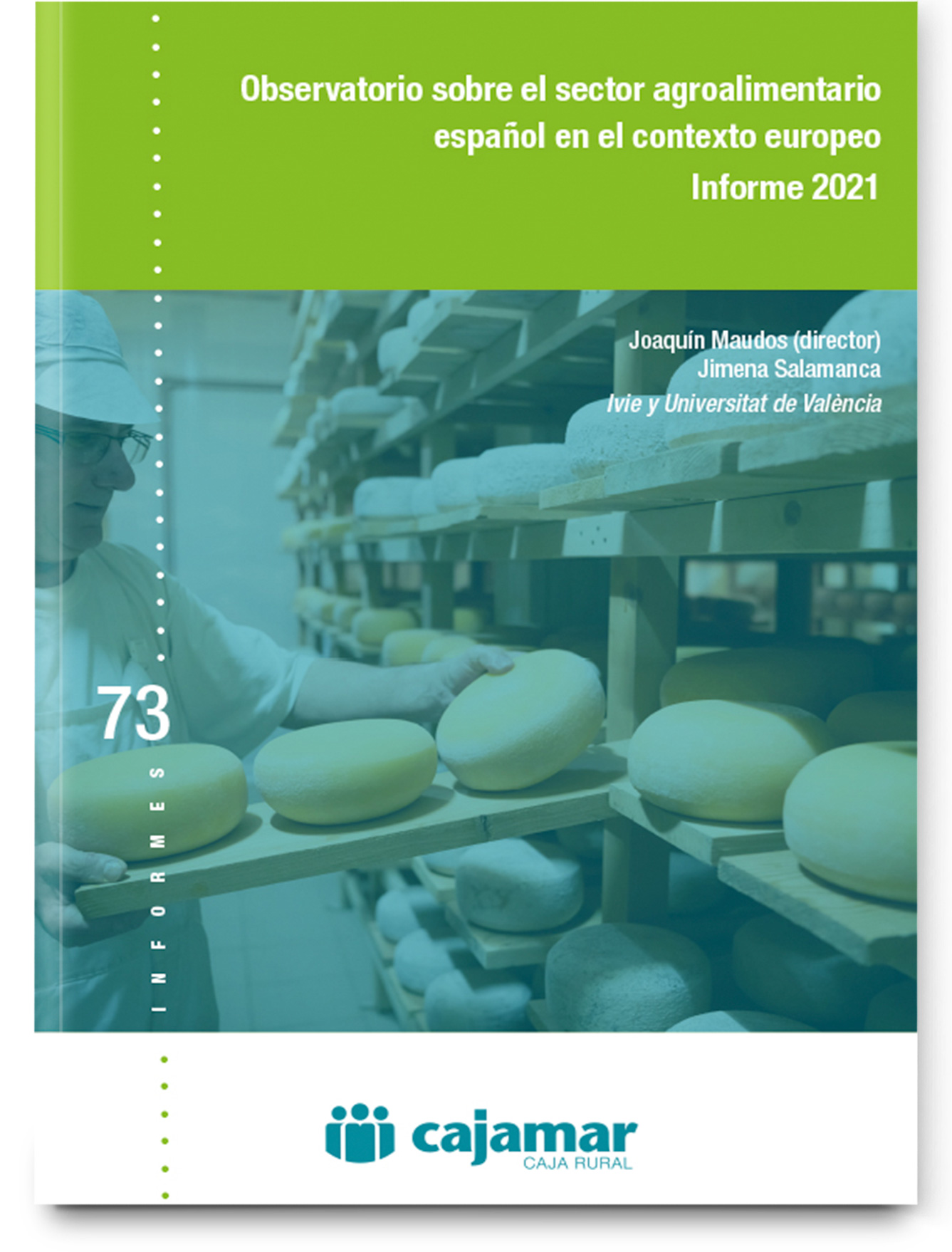 El sector agroalimentario español en el contexto europeo. Informe 2021