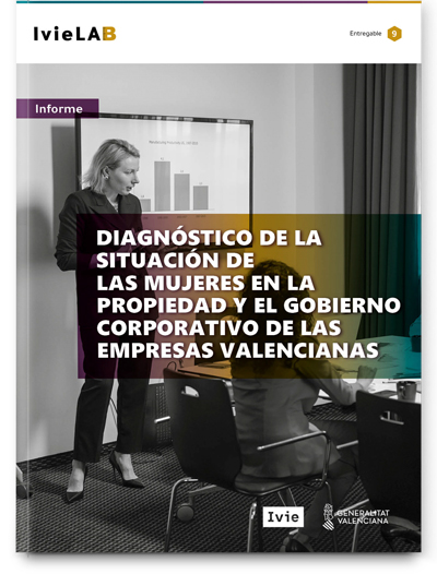 IvieLAB - Analysis of the presence of women in management positions in Valencian companies