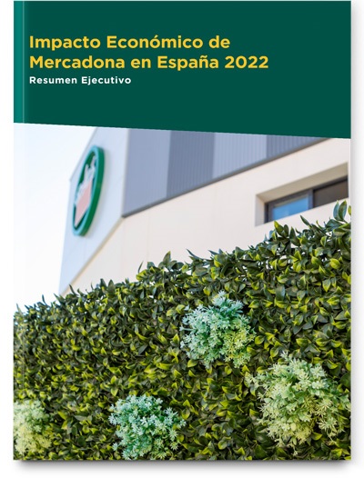 El impacto económico y fiscal de Mercadona y de su cadena de montaje en 2022 El impacto económico y fiscal de Mercadona y de su cadena de montaje en 2022