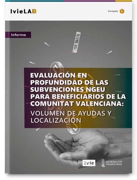 IvieLAB - Evaluación en profundidad de las subvenciones NGEU: beneficiarios en la Comunitat Valenciana 