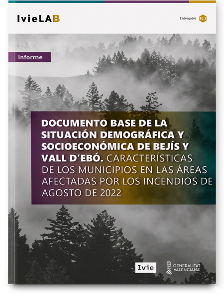 IvieLAB - Documento base de la situación demográfica y socioeconómica de Bejís y Vall d´Ebo