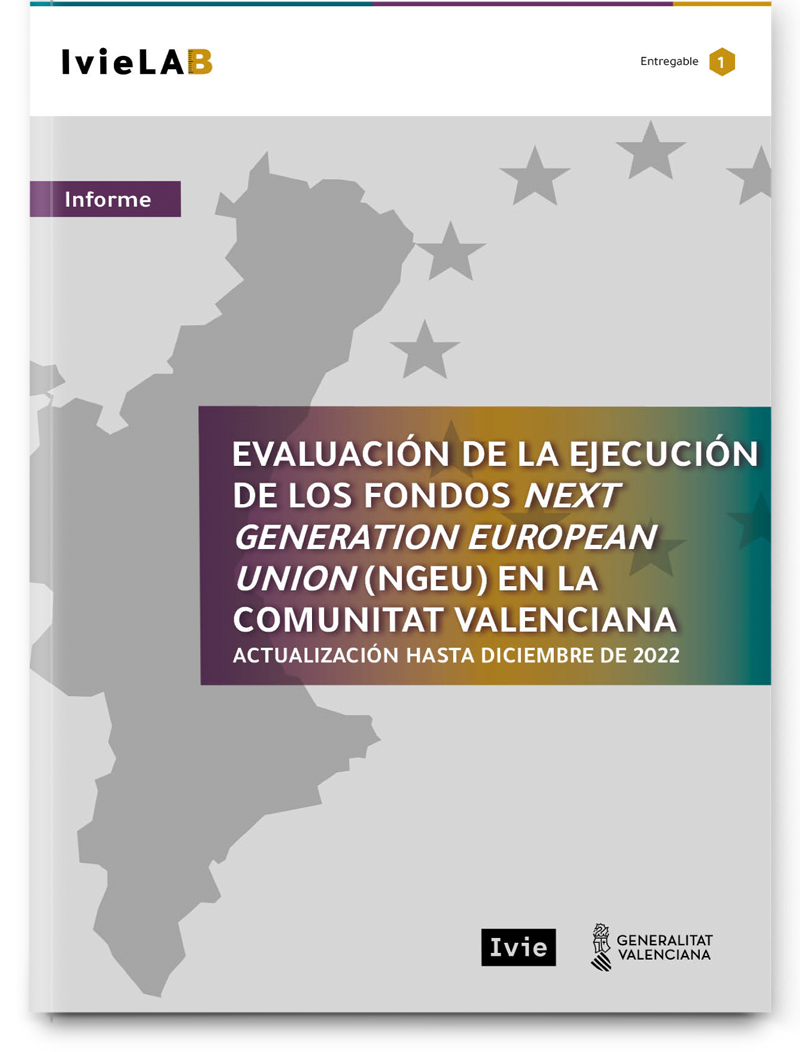 IvieLAB - Evaluación de la ejecución de los fondos NGEU en la Comunitat Valenciana hasta diciembre de 2022