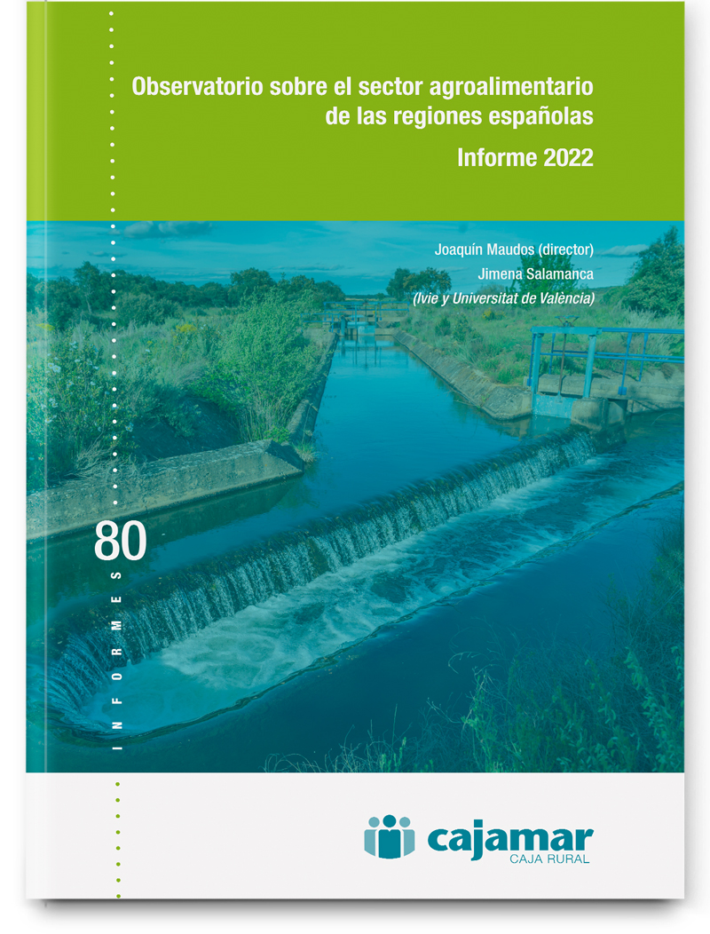 El sector agroalimentario español en el contexto de las regiones españolas. Informe 2022 