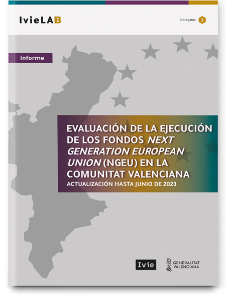 IvieLAB - Evaluación de la ejecución de los fondos Next Generation European Union en la Comunitat Valenciana 