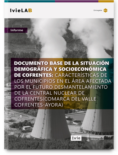 IvieLAB - Base documents of the demographic and socioeconomic situation of Cofrentes