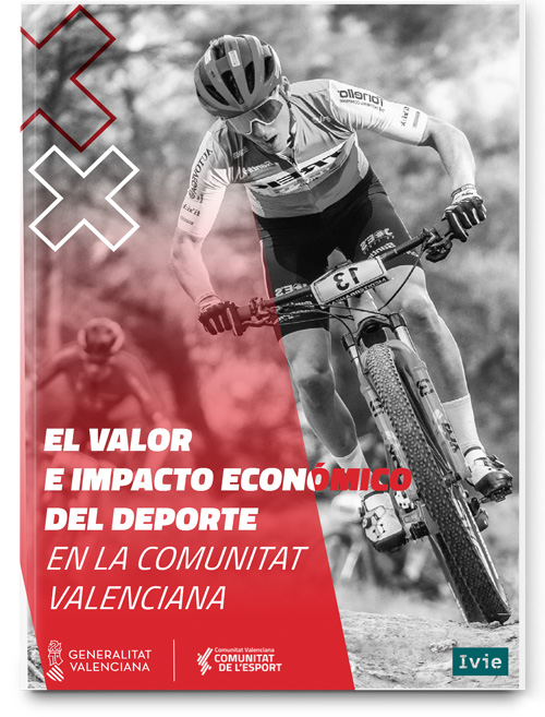 El valor e impacto económico del deporte en la Comunitat Valenciana El valor e impacto económico del deporte en la Comunitat Valenciana
