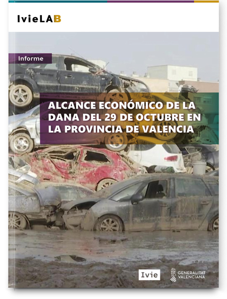IvieLAB. Alcance económico de la dana del 29 de octubre en la provincia de Valencia IvieLAB. Alcance económico de la dana del 29 de octubre en la provincia de Valencia